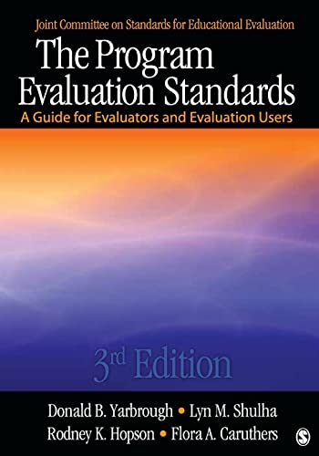 The Program Evaluation Standards: A Guide for Evaluators and Evaluation Users